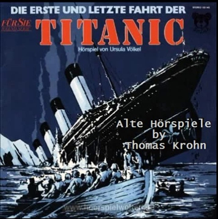 Die erste und letzte Fahrt der Titanic - 1 von 3 ( Für Sie ) LP 1977 - Alte Hörspiele by Thomas Krohn ♥ ♥ ♥