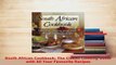 Download  South African Cookbook The Classic Cooking Guide with All Your Favourite Recipes PDF Online