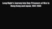 Download Long Night's Journey into Day: Prisoners of War in Hong Kong and Japan 1941-1945 Free