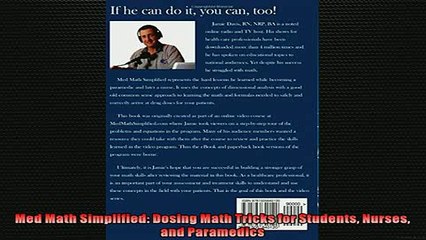 Download Video: EBOOK ONLINE  Med Math Simplified Dosing Math Tricks for Students Nurses and Paramedics  FREE BOOOK ONLINE