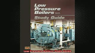 Free PDF Downlaod  Low Pressure Boilers Study Guide READ ONLINE