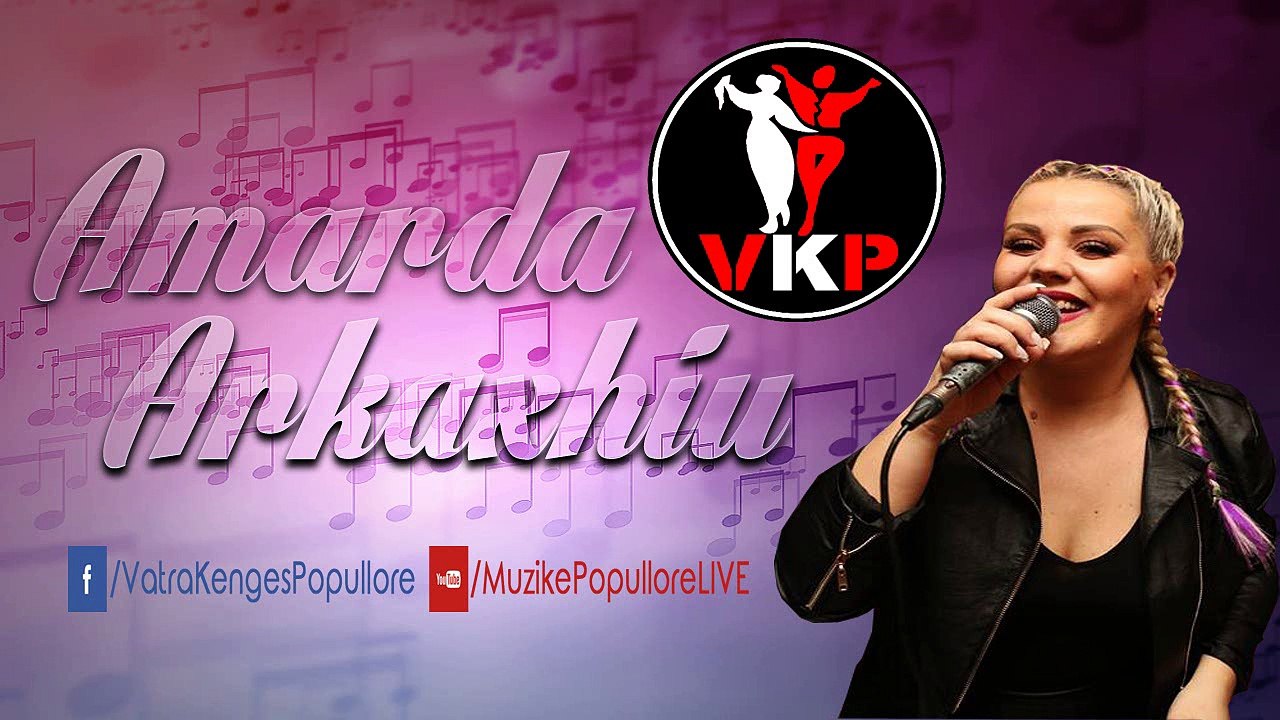 VideosAmarda Arkaxhiu - Potpuri Shkodrane LIVE