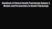[PDF] Handbook of Clinical Health Psychology Volume 3: Models and Perspectives in Health Psychology