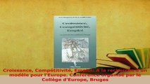 PDF  Croissance Compétitivité Emploi A la recherche dun modèle pour lEurope Conférence Read Full Ebook