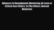 Read Advances in Hemodynamic Monitoring An Issue of Critical Care Clinics 1e (The Clinics: