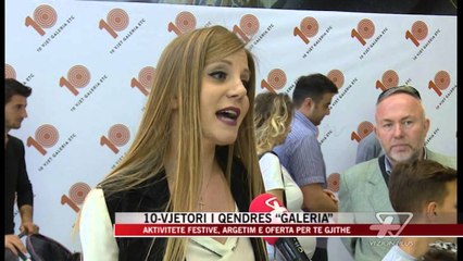 10-vjetori i qendrës “Galeria” - News, Lajme - Vizion Plus