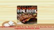PDF  Big Bob Gibsons BBQ Book Recipes and Secrets from a Legendary Barbecue Joint Read Online