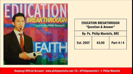 Philip Mantofa Education Breakthrough Questions and Answer