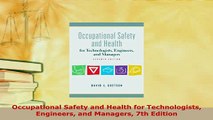 PDF  Occupational Safety and Health for Technologists Engineers and Managers 7th Edition Read Full Ebook