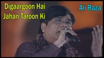 Ali Raza - Digaargoon Hai Jahan Taroon Ki