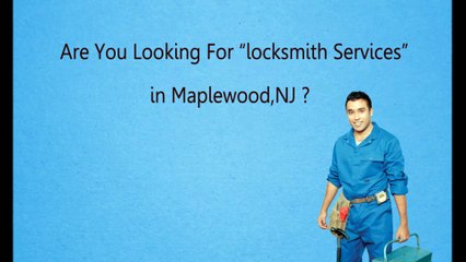 Locksmith Maplewood NJ | Call (862) 277-1025
