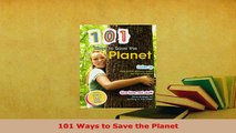 Download  101 Ways to Save the Planet PDF Online