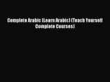 Download Complete Arabic (Learn Arabic) (Teach Yourself Complete Courses)  EBook