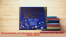 PDF  Encyclopedia of Television Series Pilots and Specials 19371973 Read Online
