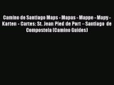 PDF Camino de Santiago Maps - Mapas - Mappe - Mapy - Karten - Cartes: St. Jean Pied de Port