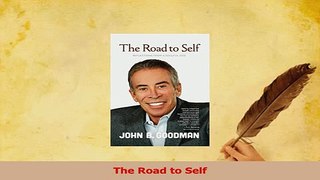 Read  The Road to Self Ebook Free