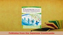 PDF  Folktales from the Japanese Countryside Read Full Ebook
