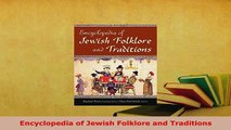 PDF  Encyclopedia of Jewish Folklore and Traditions Read Online