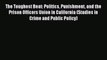 [Download PDF] The Toughest Beat: Politics Punishment and the Prison Officers Union in California