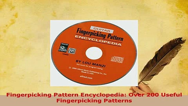 PDF Fingerpicking Pattern Encyclopedia Over 200 Useful Fingerpicking Patterns Read Full Ebook