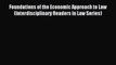 [Download PDF] Foundations of the Economic Approach to Law (Interdisciplinary Readers in Law