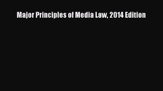 [Download PDF] Major Principles of Media Law 2014 Edition PDF Online