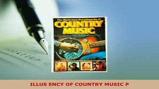 PDF  ILLUS ENCY OF COUNTRY MUSIC P Download Online