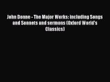 Book John Donne - The Major Works: including Songs and Sonnets and sermons (Oxford World's