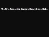 [Download PDF] The Pizza Connection: Lawyers Money Drugs Mafia PDF Free