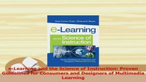 Read  eLearning and the Science of Instruction Proven Guidelines for Consumers and Designers Ebook Free