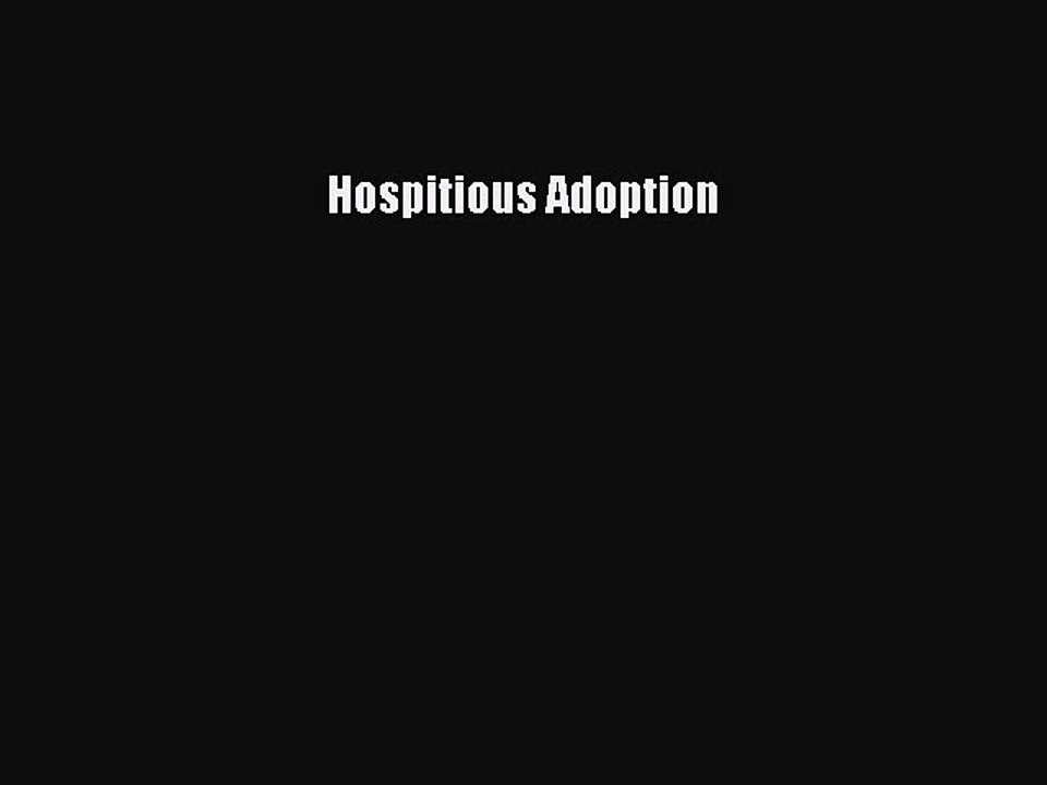 Read Hospitious Adoption Ebook Free