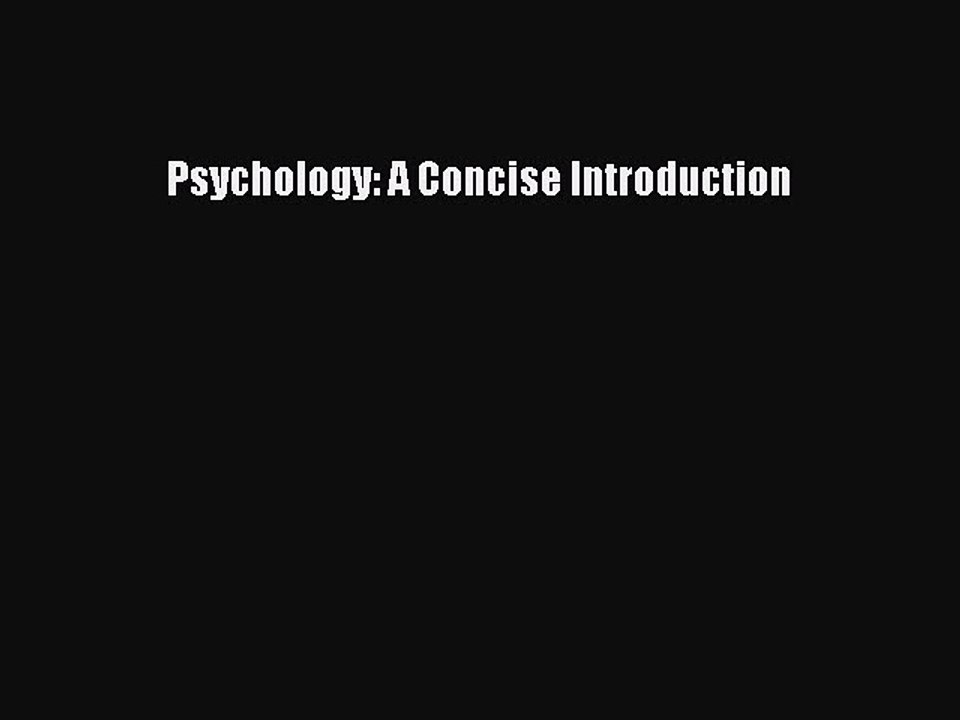 [PDF] Psychology: A Concise Introduction [Read] Online