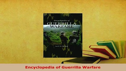 PDF  Encyclopedia of Guerrilla Warfare Read Online