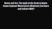 Book Water and fire: The myth of the flood in Anglo-Saxon England (Manchester Medieval Literature