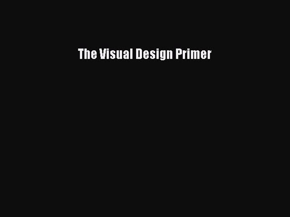 Download The Visual Design Primer PDF Online