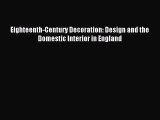 Read Eighteenth-Century Decoration: Design and the Domestic Interior in England Ebook Free