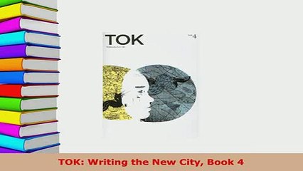 PDF  TOK Writing the New City Book 4  EBook