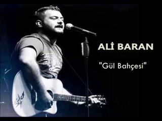 Ali Baran - Gül Bahçesi
