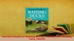 Read  Storeys Guide to Raising Ducks 2nd Edition Breeds Care Health PDF Free