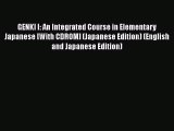 Read GENKI I: An Integrated Course in Elementary Japanese [With CDROM] (Japanese Edition) (English
