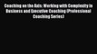[PDF] Coaching on the Axis: Working with Complexity in Business and Executive Coaching (Professional