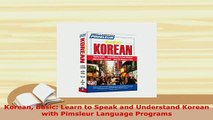 PDF  Korean Basic Learn to Speak and Understand Korean with Pimsleur Language Programs Read Online