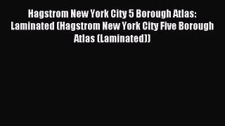 Read Hagstrom New York City 5 Borough Atlas: Laminated (Hagstrom New York City Five Borough