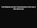 [Download PDF] Tom Bingham and the Transformation of the Law: A Liber Amicorum Read Free