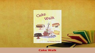 Download  Cake Walk  EBook
