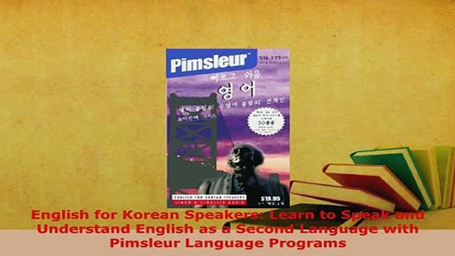 PDF English for Korean Speakers Learn to Speak and Understand English as a Second Language Read Online