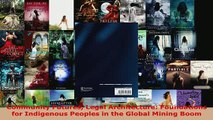 PDF  Community Futures Legal Architecture Foundations for Indigenous Peoples in the Global Read Full Ebook
