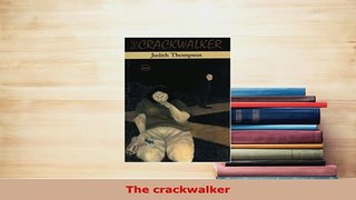Download  The crackwalker  Read Online