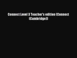 Read Connect Level 3 Teacher's edition (Connect (Cambridge)) PDF Online