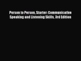 Read Person to Person Starter: Communicative Speaking and Listening Skills 3rd Edition PDF